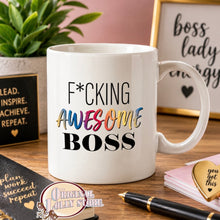 Load image into Gallery viewer, F*cking Awesome Boss
